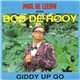 Paul de Leeuw alias Bob De Rooy - Giddy Up Go